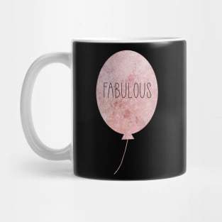 Fabulous Balloon pink text typography Mug